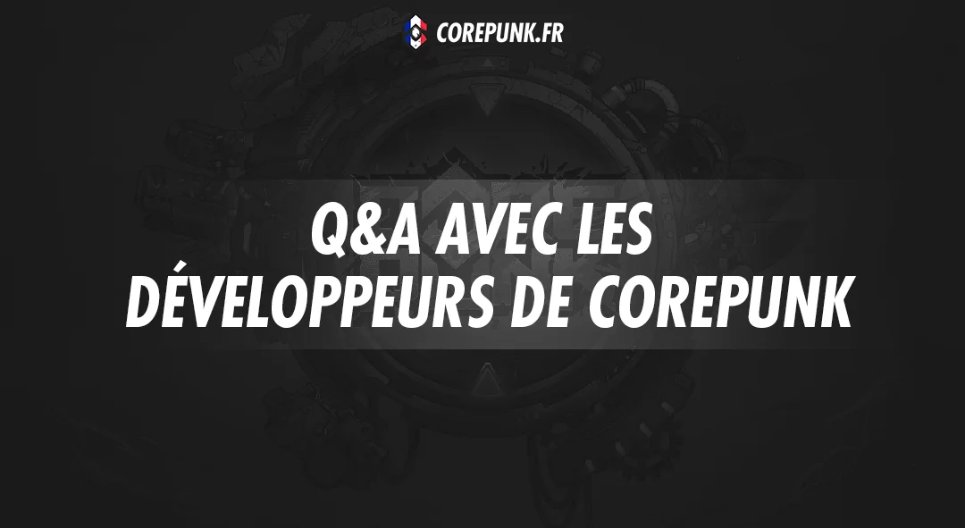 Image de couverture de Q&A avec les développeurs de Corepunk